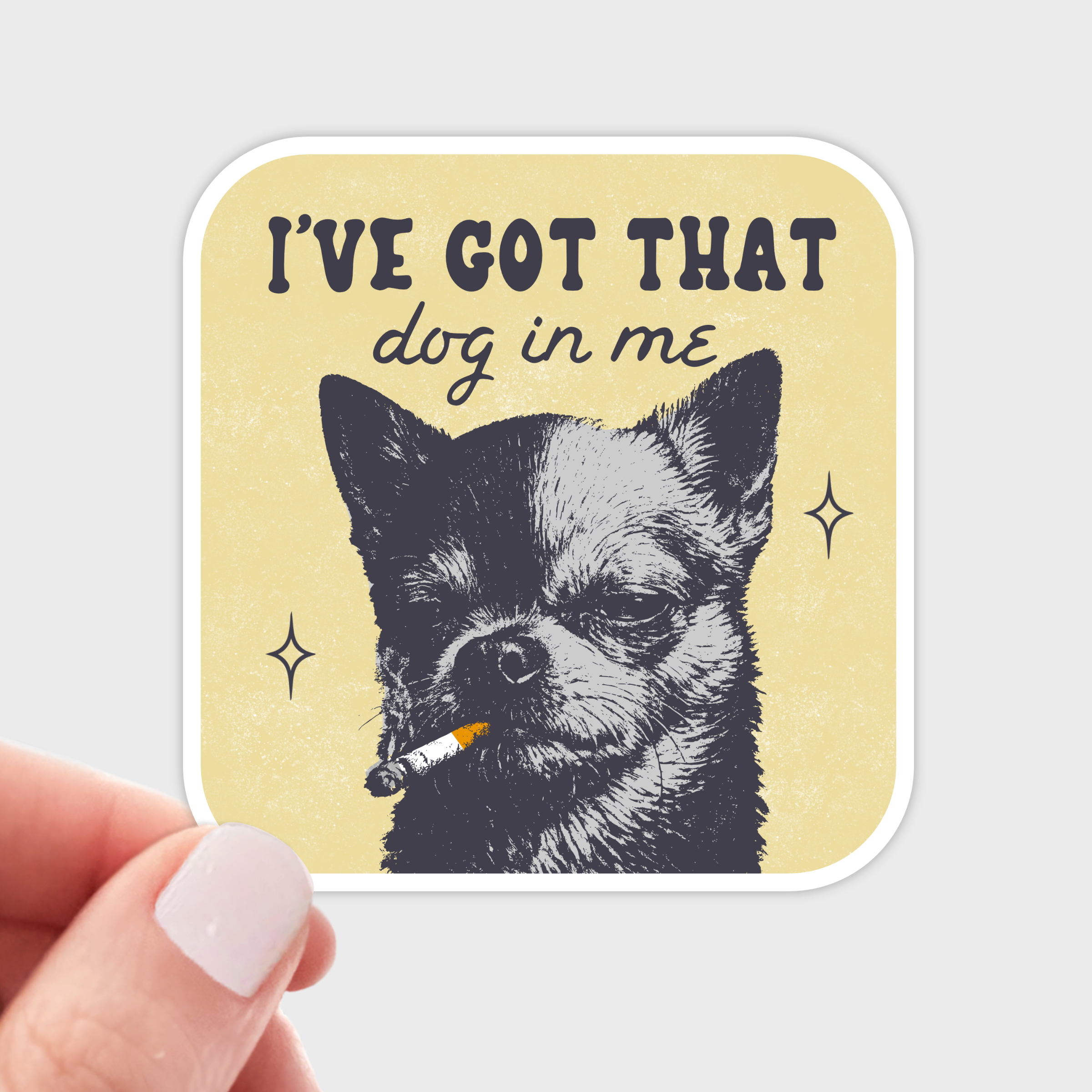 Yarnival - I've Got That Dog in Me Sticker - chihuahua, smoking, funny