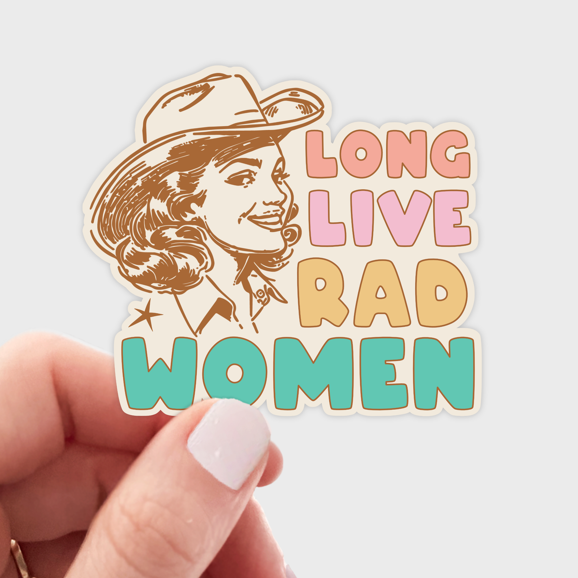Yarnival - Long Live Rad Women Sticker - cowgirl, west, pastels, cowboy