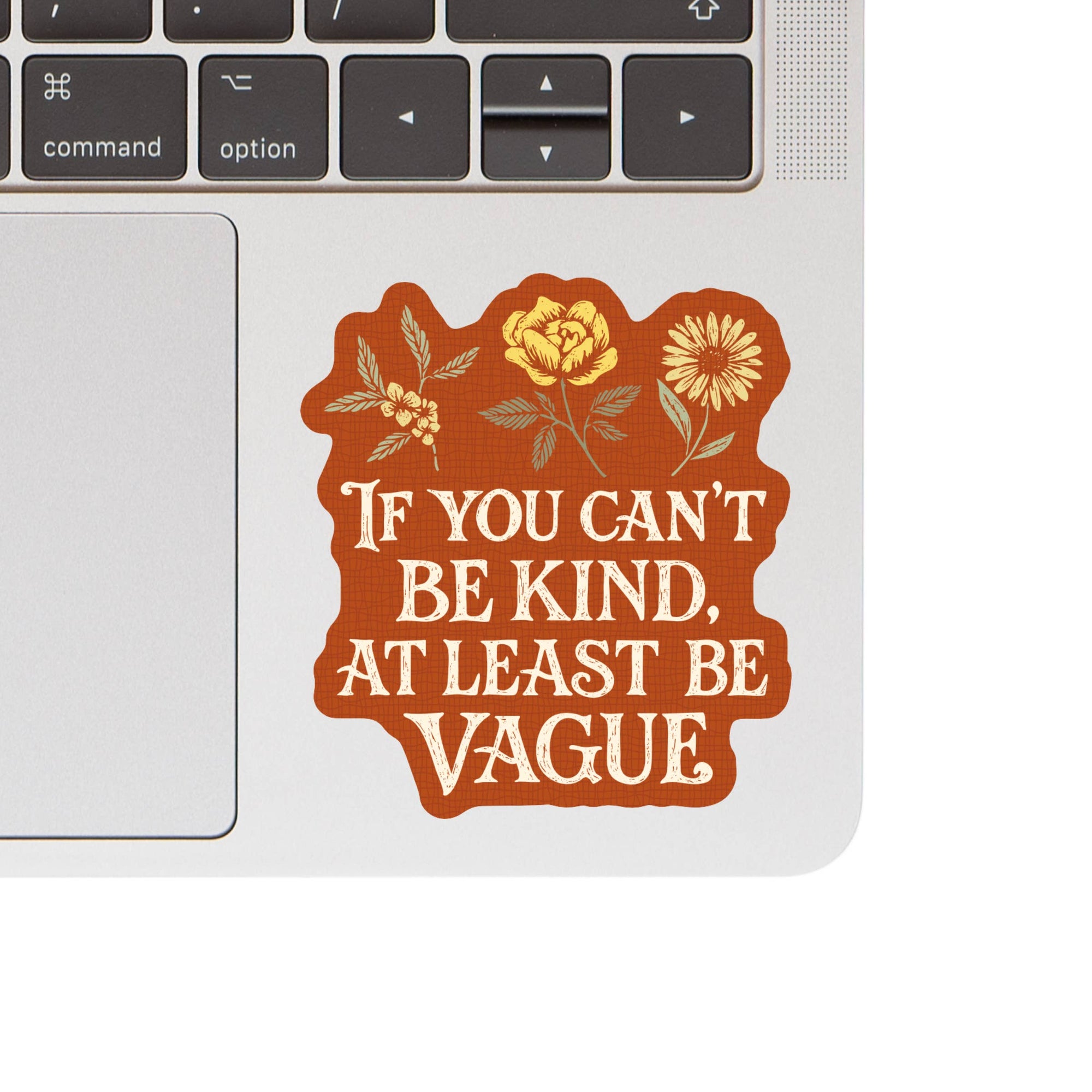 Juju and Moxie - Kindness Caring Compassion Snark High Quality Vinyl Sticker