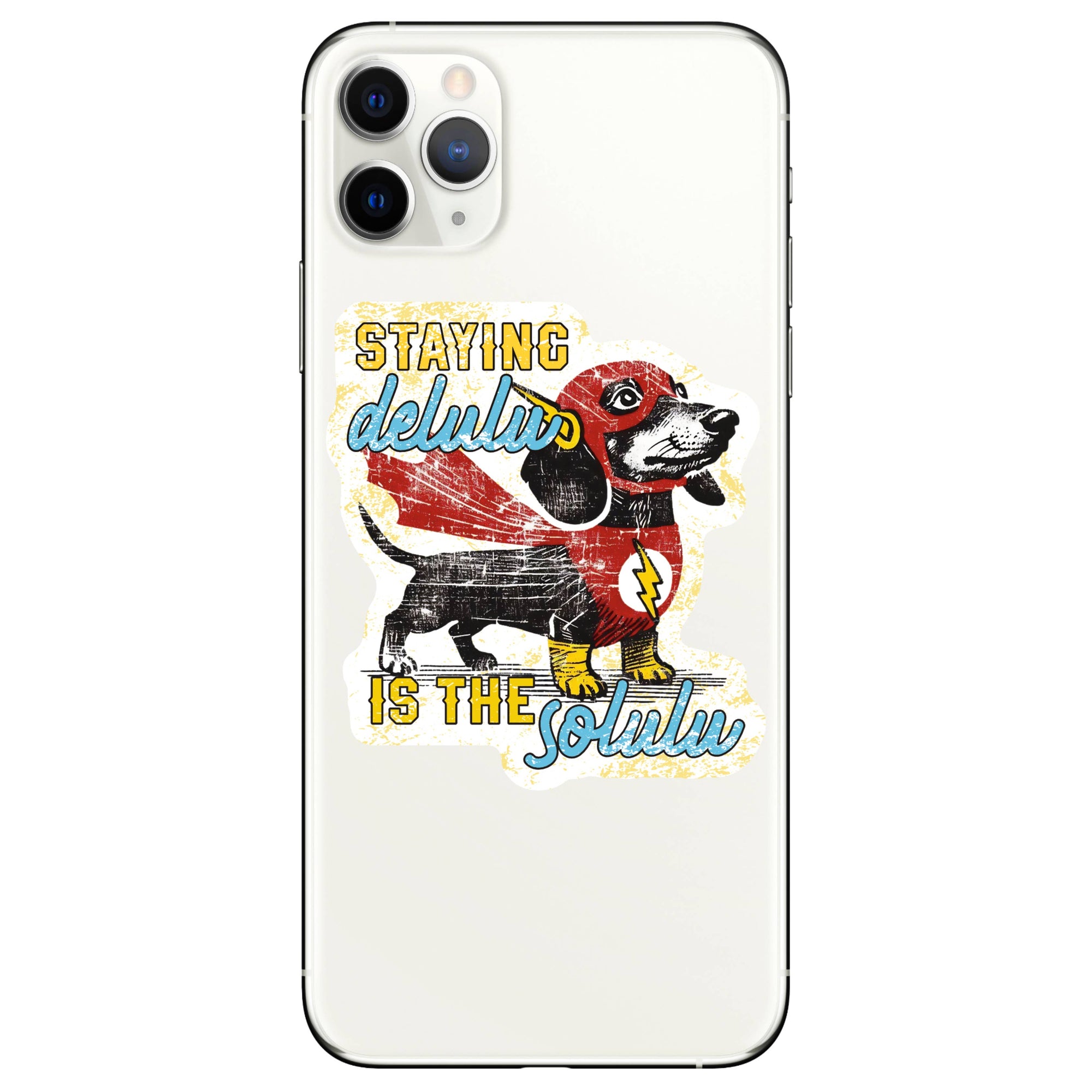 Juju and Moxie - Staying Delulu is the Solulu Dog High Quality Vinyl Sticker