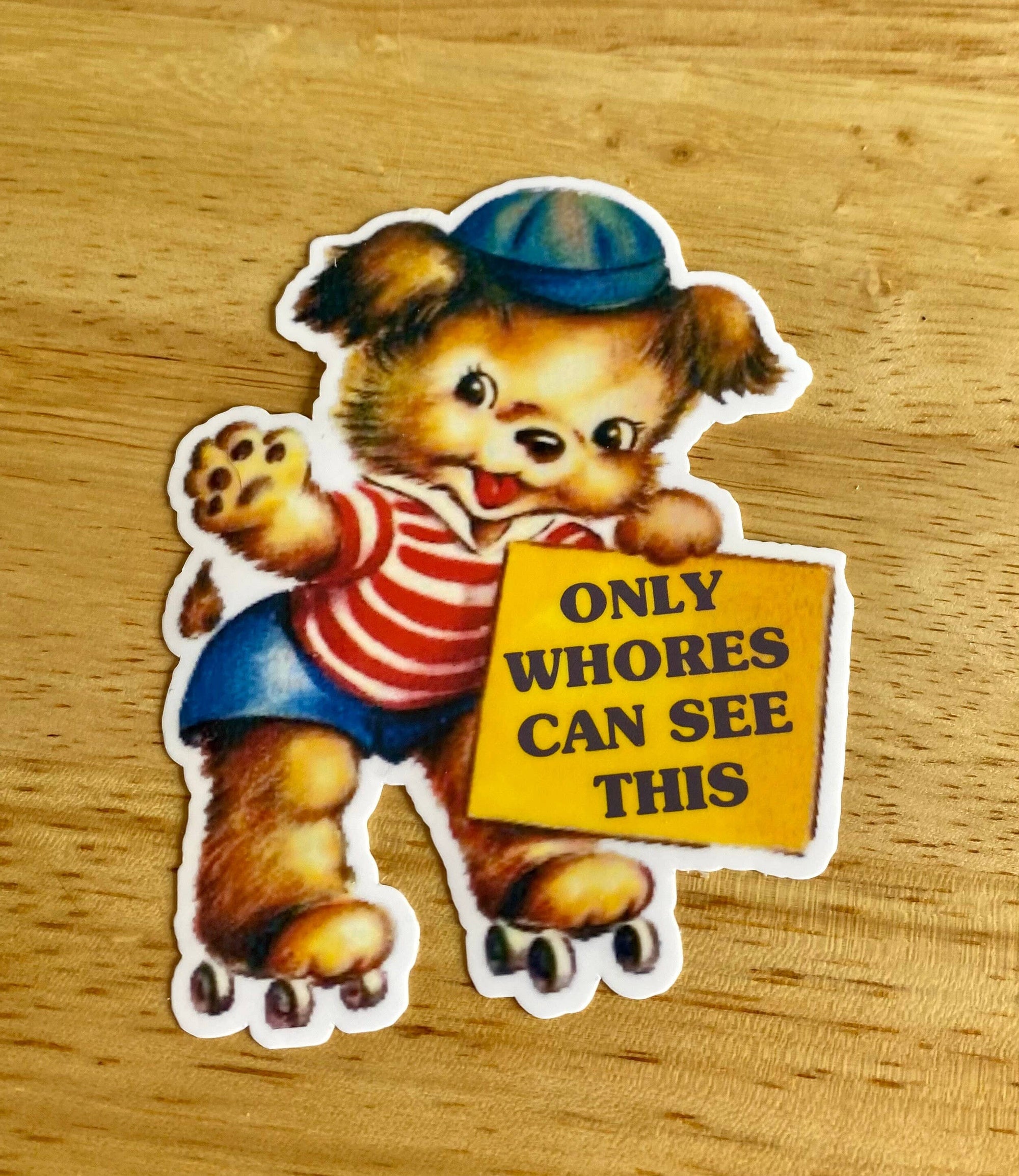 Lemonsgrace Designs - Vintage Style Sticker "Only Whores Can See This"