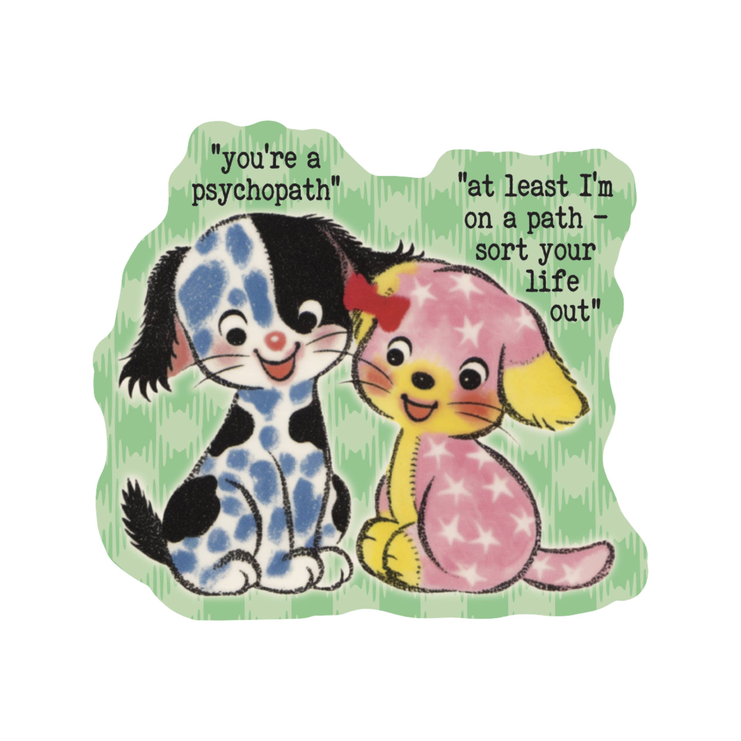 Juju and Moxie - Vintage Dogs Funny Sarcastic Cute High Quality Vinyl Sticker