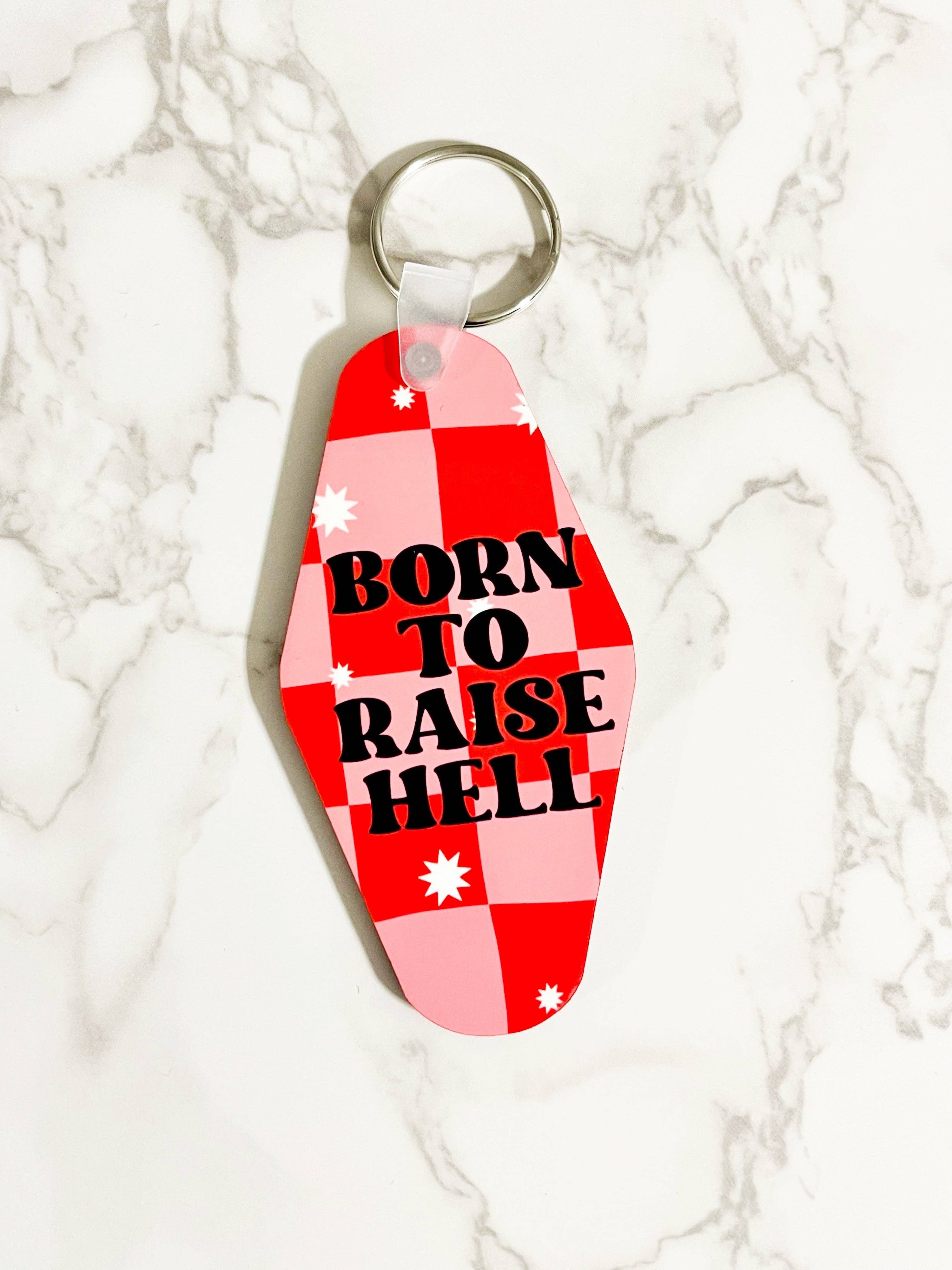 Sonny Rising - Motel Style Keychain, Born To Raise Hell Design