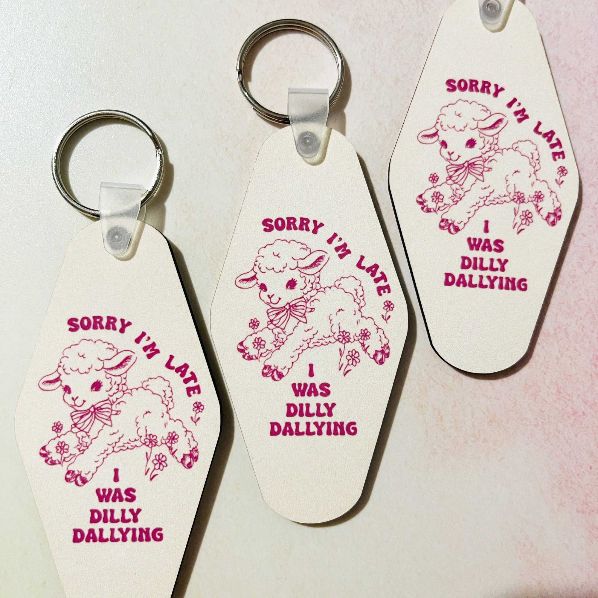 Sonny Rising - Motel Style Keychain, Sorry I'm Late, I Was Dilly Dallying