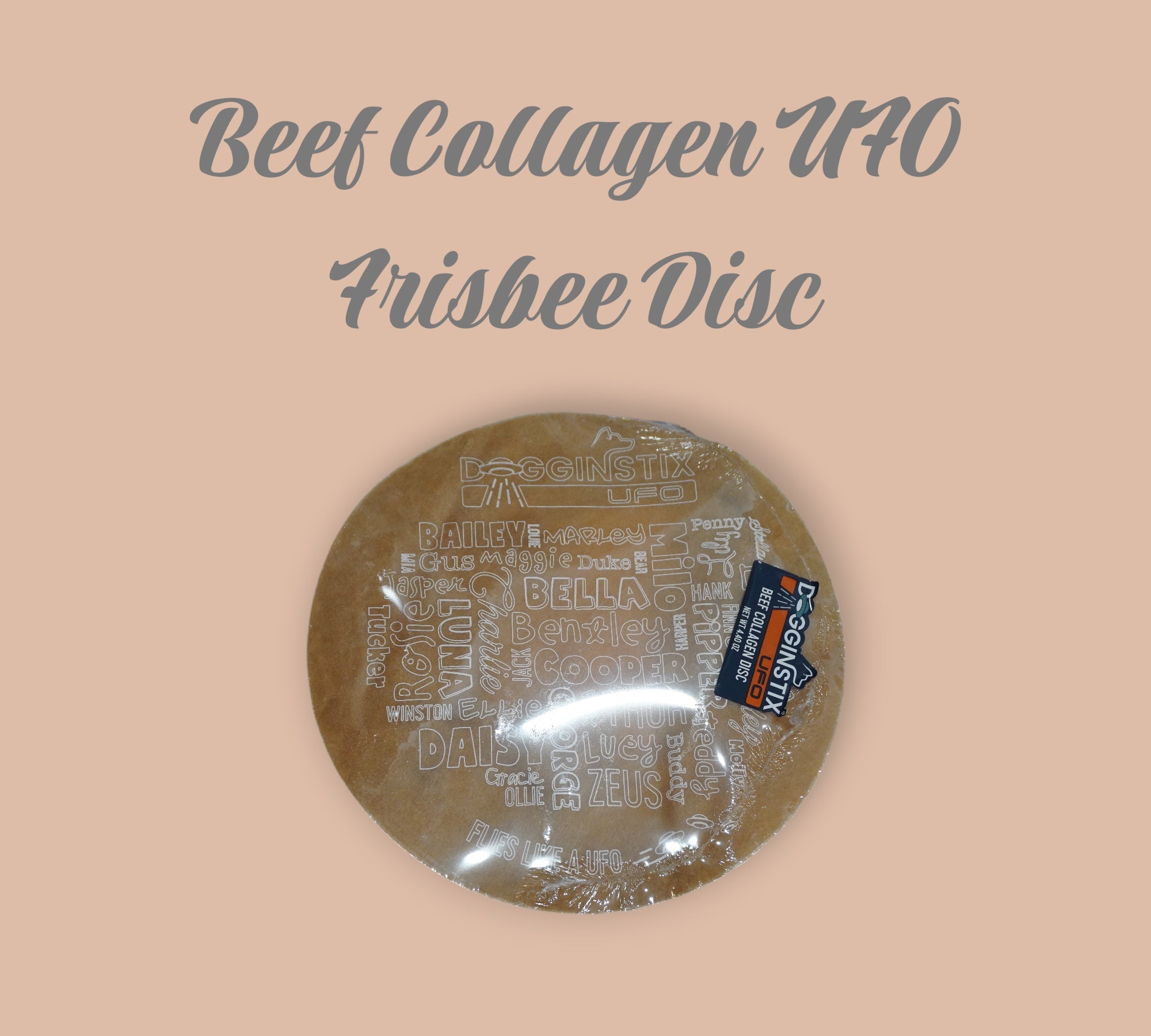 Pet Power Studio Dogginstix beef collagen UFO frisbee disc chew toy with laser-engraved dog names in plastic wrap.